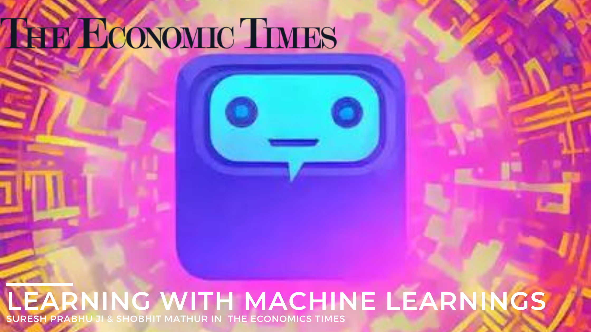 Learning with Machine Learnings