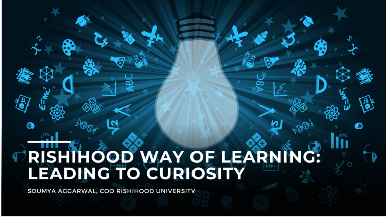 Rishihood way of learning: Leading to curiosity